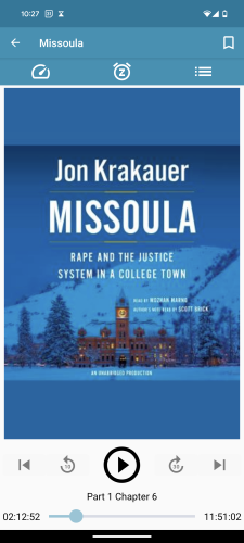 Cover of the audiobook Missoula: Rape and the Justice System in a College Town by Jon Krakauer (Author of Under the Banner of Heaven)

National Bestseller

Cover image is a red brick college campus building lit up at night, covered in snow, flanked by evergreen trees, with a steep hill behind it.

Audiobook playback is paused at 2:12:52