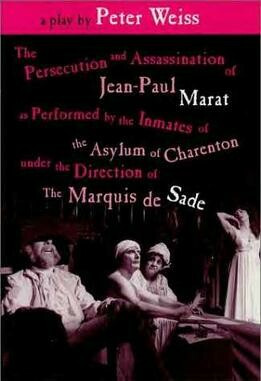 Cover of the 2001 paperback edition published by Waveland Press, ISBN 1577662318. The cover picture is of a Stage Production of Marat sade performed by the Maryland Stage Company located at the University of Maryland, Baltimore County. That production was Directed by Xerxes Mehta and was reviewed by Theatre Week Magazine as one of the top three productions in the World during the 1991 - 1992 Theatre Season. By http://g-ec2.images-amazon.com/images/I/51H267NJVGL.jpg, Fair use, https://en.wikipedia.org/w/index.php?curid=17476363