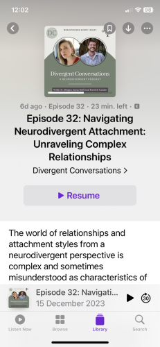 Screenshot of podcasts page for episode: Neurodivergent Attachment: Unravelling complex Relationships
