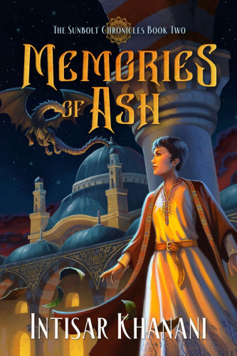 The cover of MEMORIES OF ASH by Intisar Khanani features a dragon flying over a castle and a young woman looking up at it