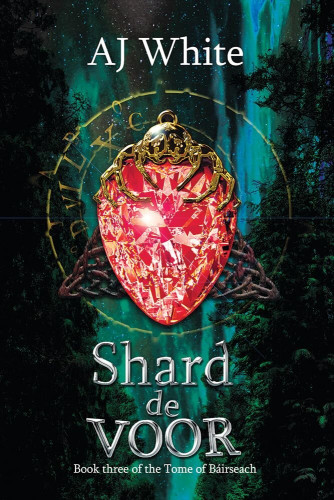 Cover - Shard de Voor by AJ White - A drop-shaped red crystal topped by a golden spider and surrounded by hold runes, over a green striated background