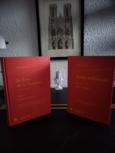 Hardcover copies of the first two volumes of my Chaucer edition and translation, published by Classiques Garnier. Chaucer's bust can be seen in the back.