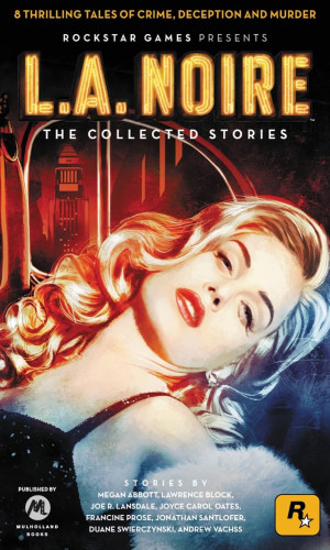 The cover of L.A. Noire - The Collected Stories which features a woman in 1940's garb with a red and blue LA backdrop. 