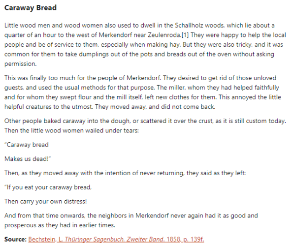 German folk tale "Caraway Bread". Drop me a line if you want a machine-readable transcript!